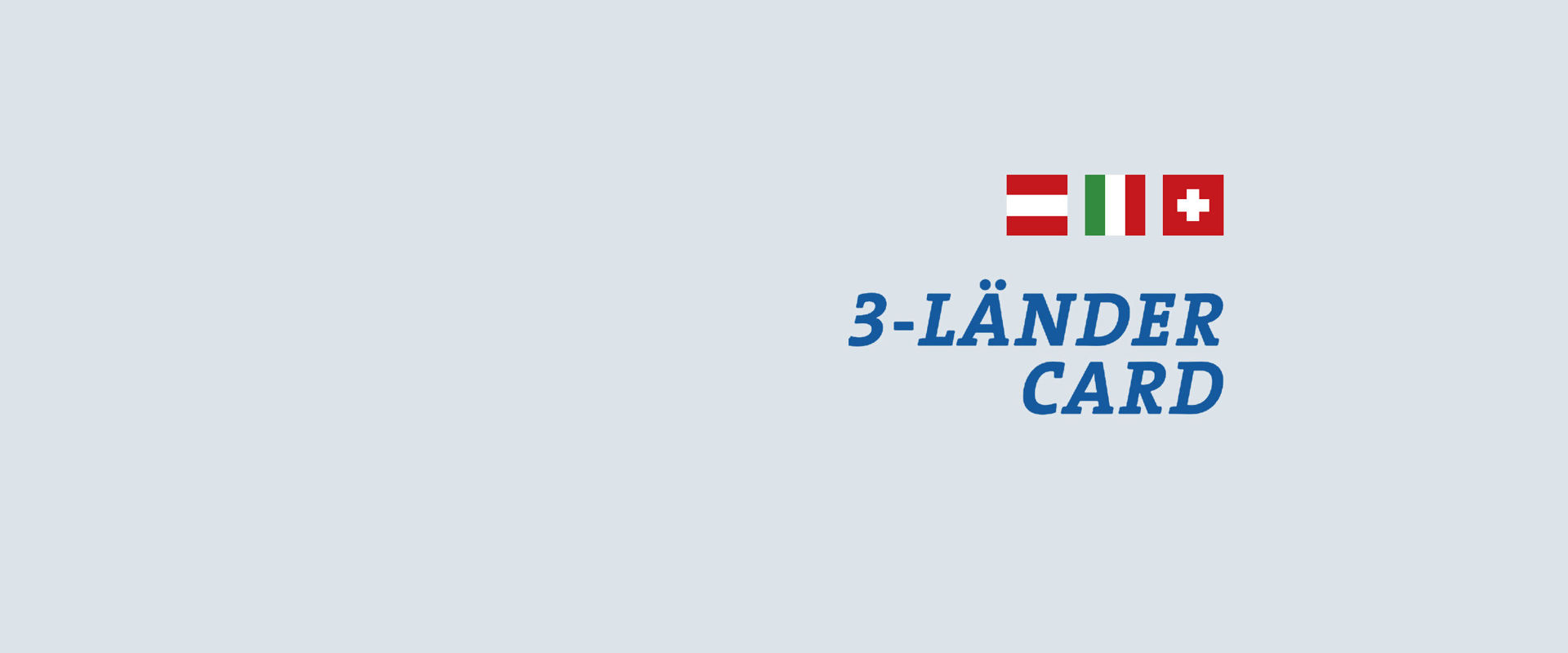 3-Paesi Card - Val Venosta 3 bandiere con scritta "3 Länder Card".